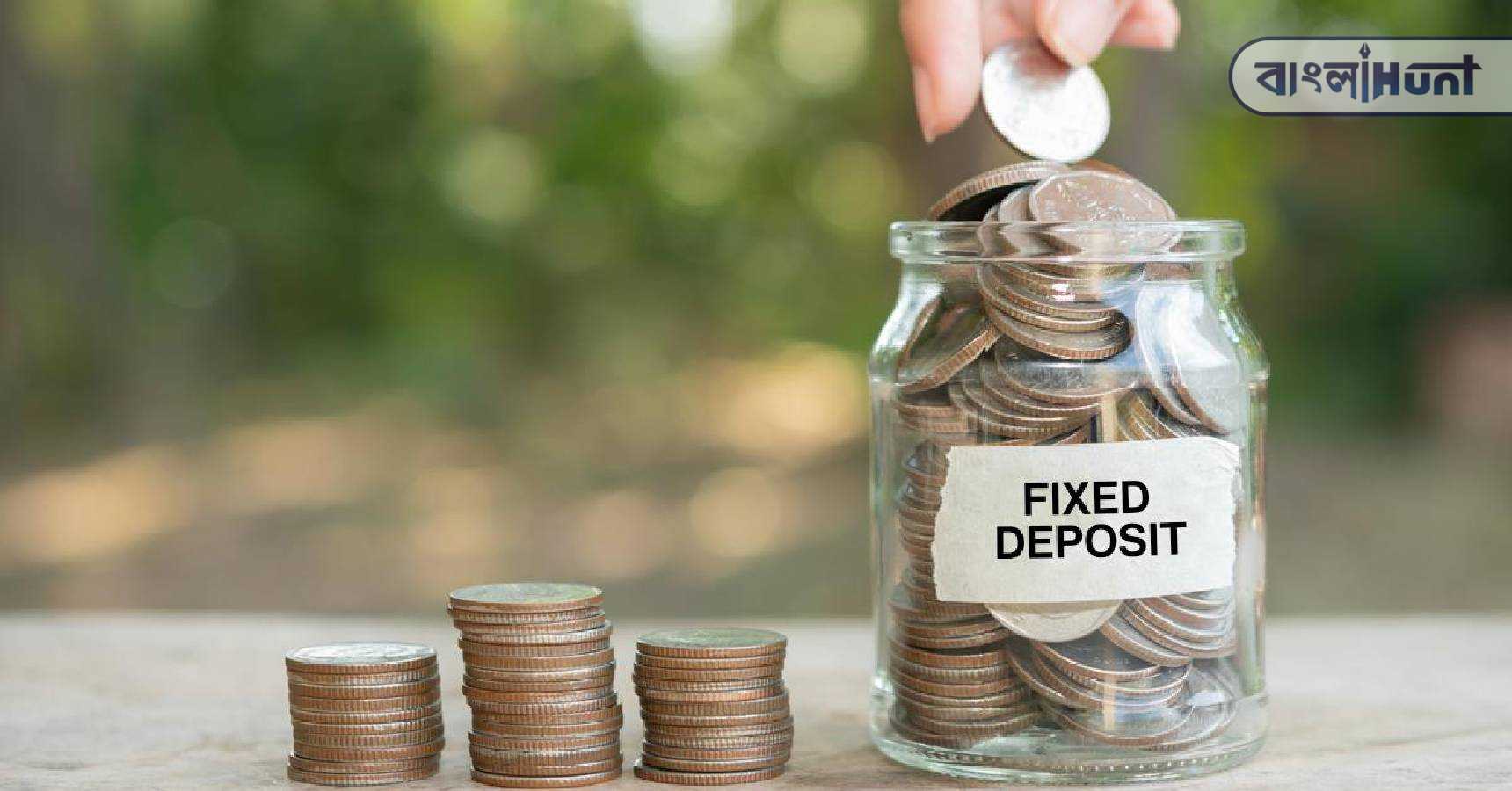 Fixed Deposit