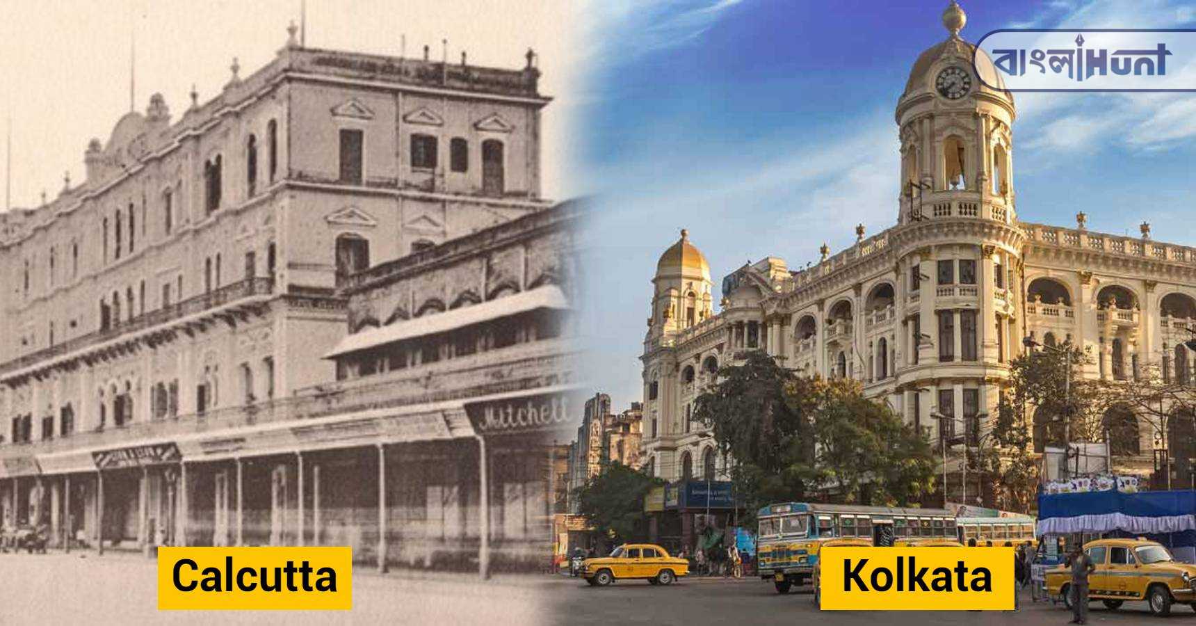 Calcutta to Kolkata