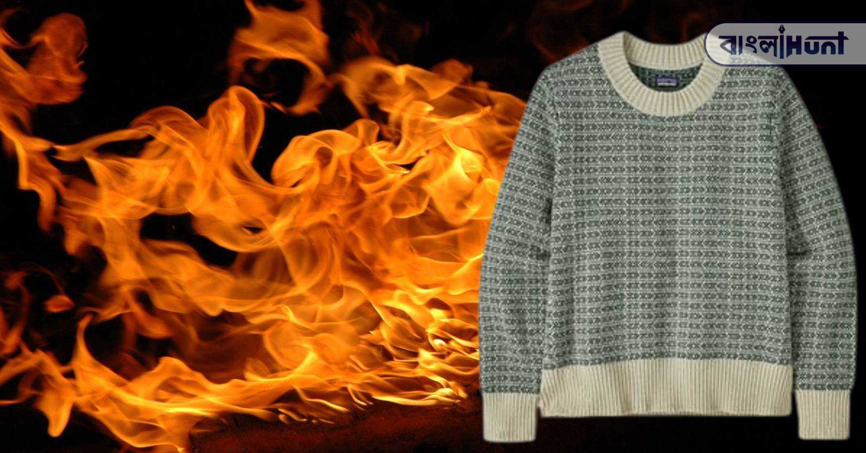 husband set fire in house for sweater