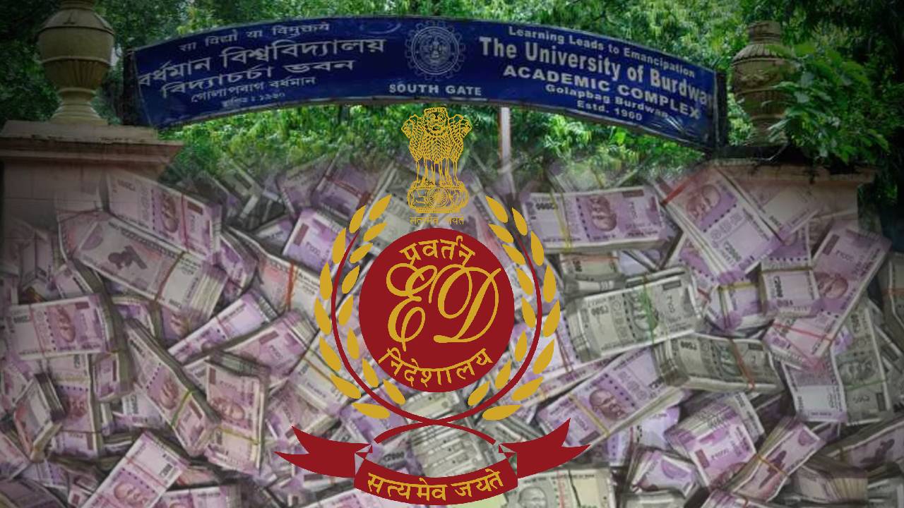 Enforcement Directorate ED investigating Burdwan University incident