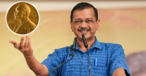 Arvind Kejriwal says I deserve Nobel Prize