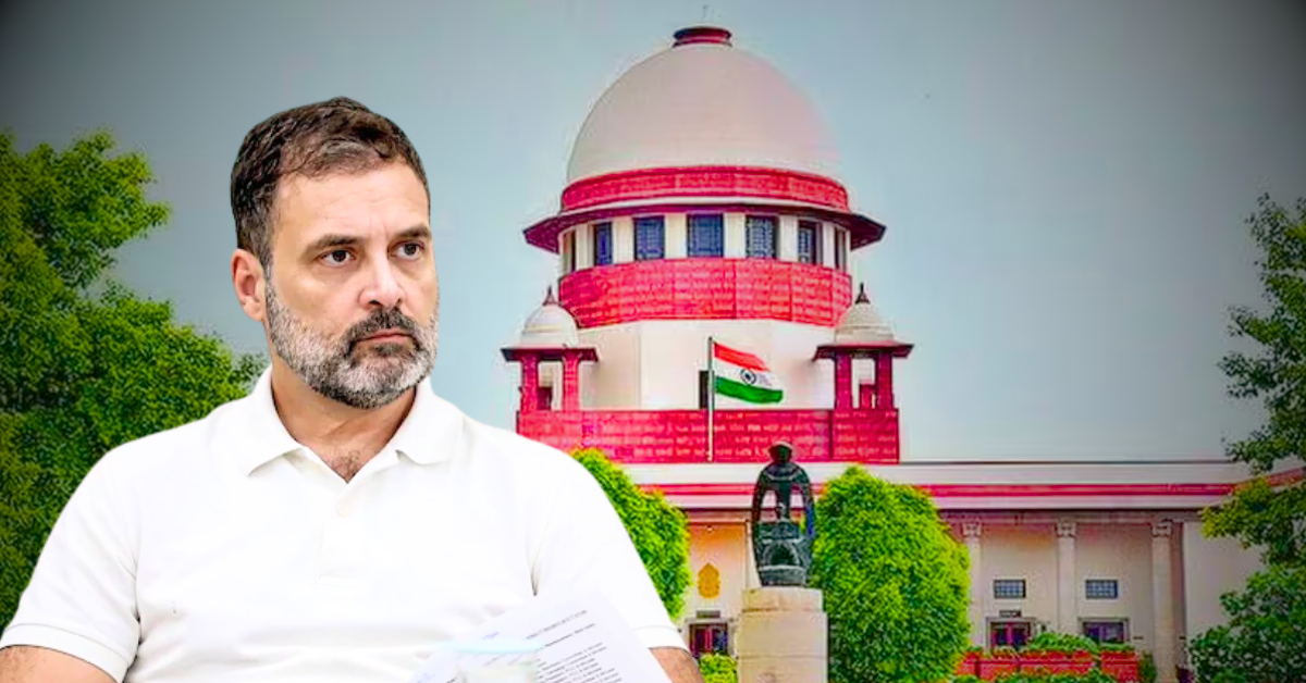 Rahul Gandhi Slammed by Supreme Court