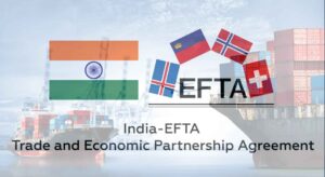 India-EFTA Deal to come into effect from October 1.