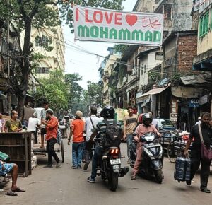 I Love Muhammad poster spotted in Kolkata.