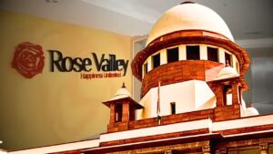 Supreme Court on Rose Valley Case