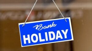 When are the Bank Holidays next week?