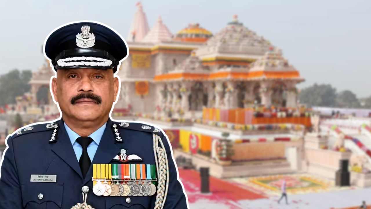 Retired Air Marshal Jeetendra Mishra is the first CEO of Ayodhya Ram Mandir.