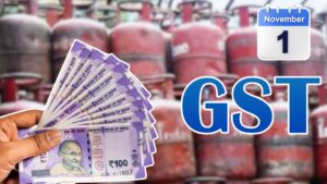 GST on LPG cylinders! Rules change in these 5 areas starting November 1st.
